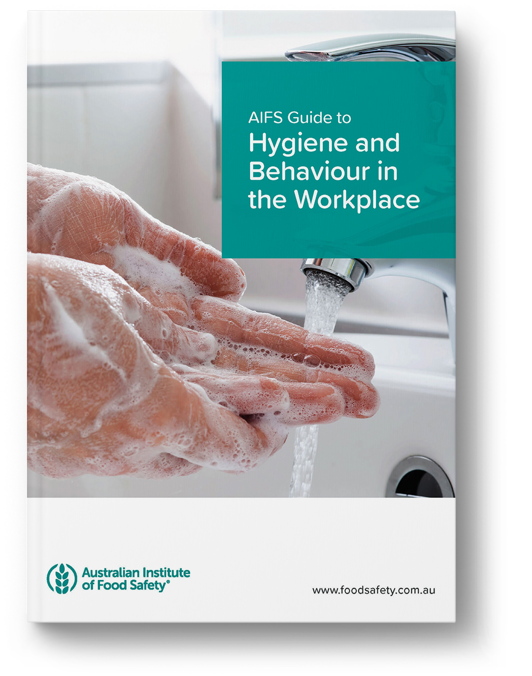 AIFS Guide to Hygiene and Behaviour in the Workplace