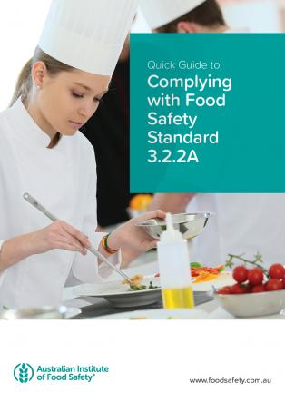 Complying with Food Safety Standard 3.2.2A